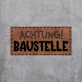 Achtung Baustelle
