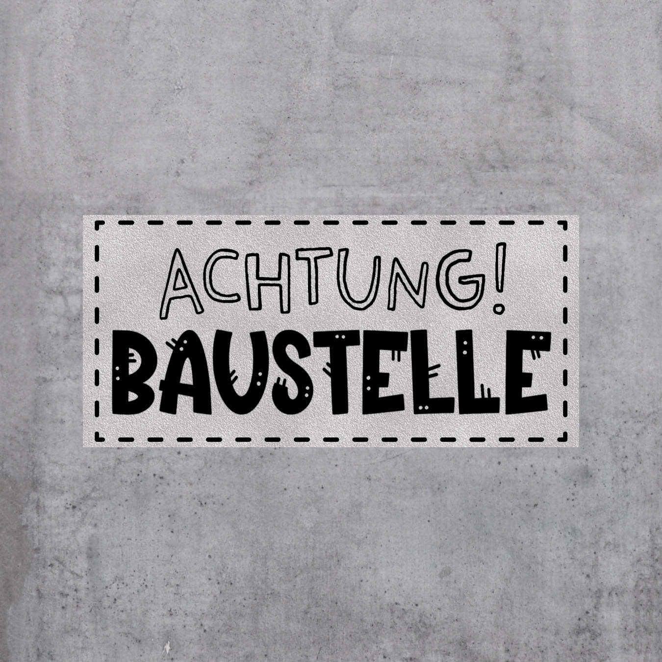 Achtung Baustelle