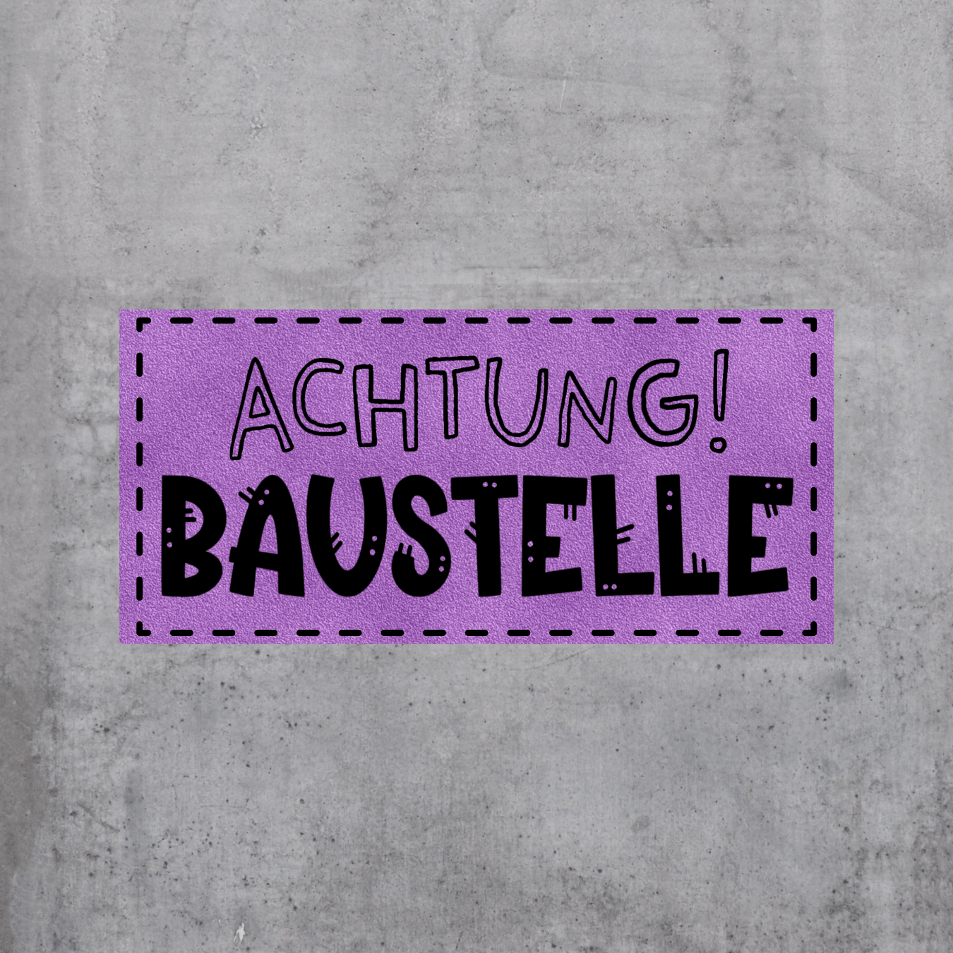 Achtung Baustelle