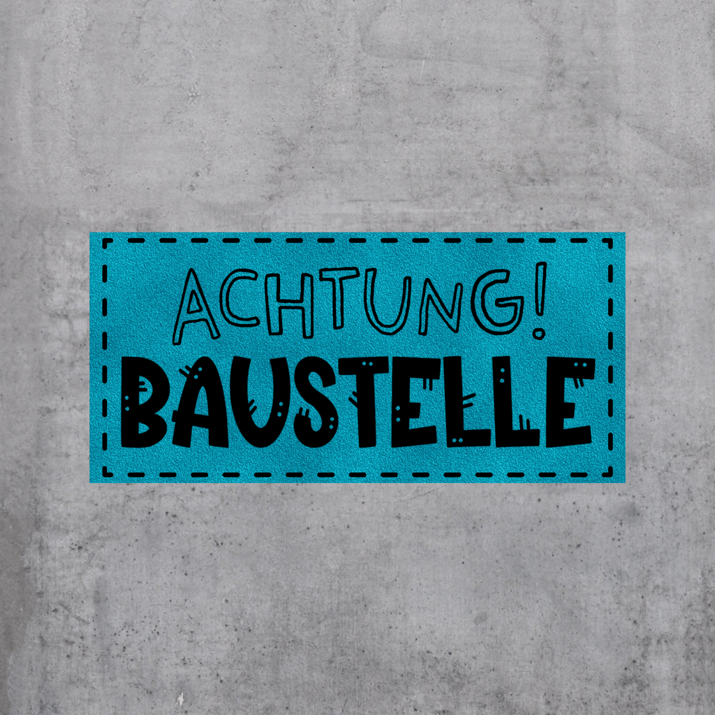 Achtung Baustelle