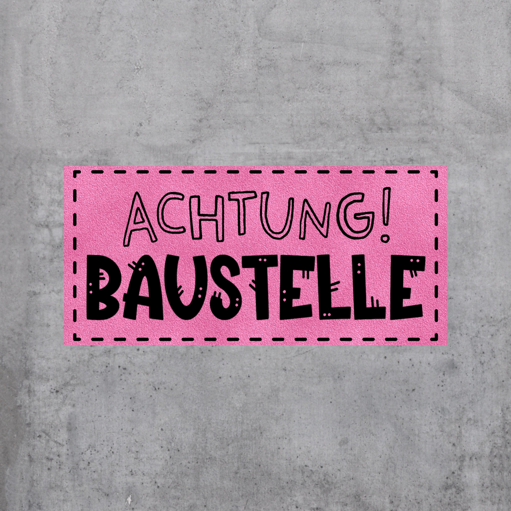 Achtung Baustelle