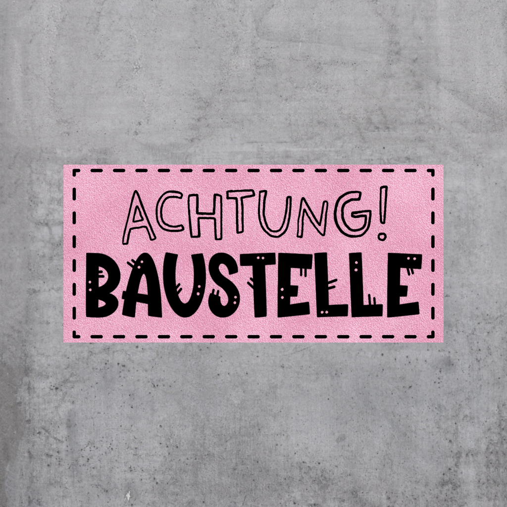 Achtung Baustelle