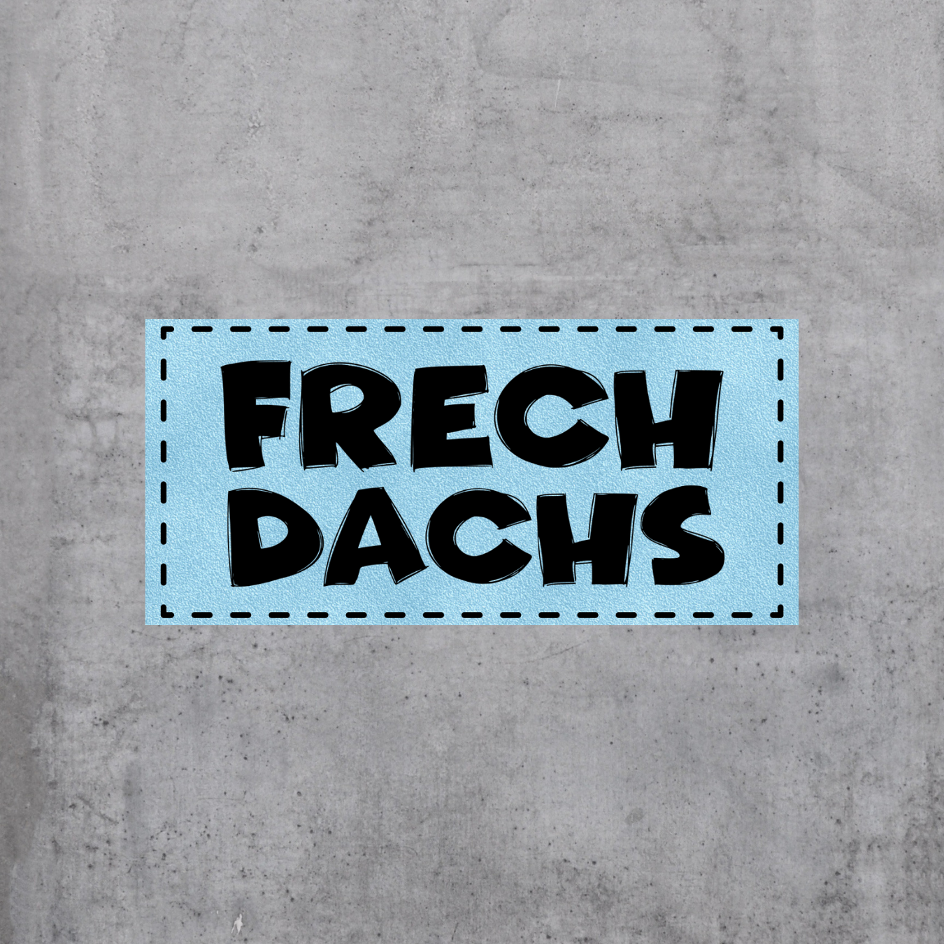 Frechdachs