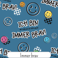 Immer brav