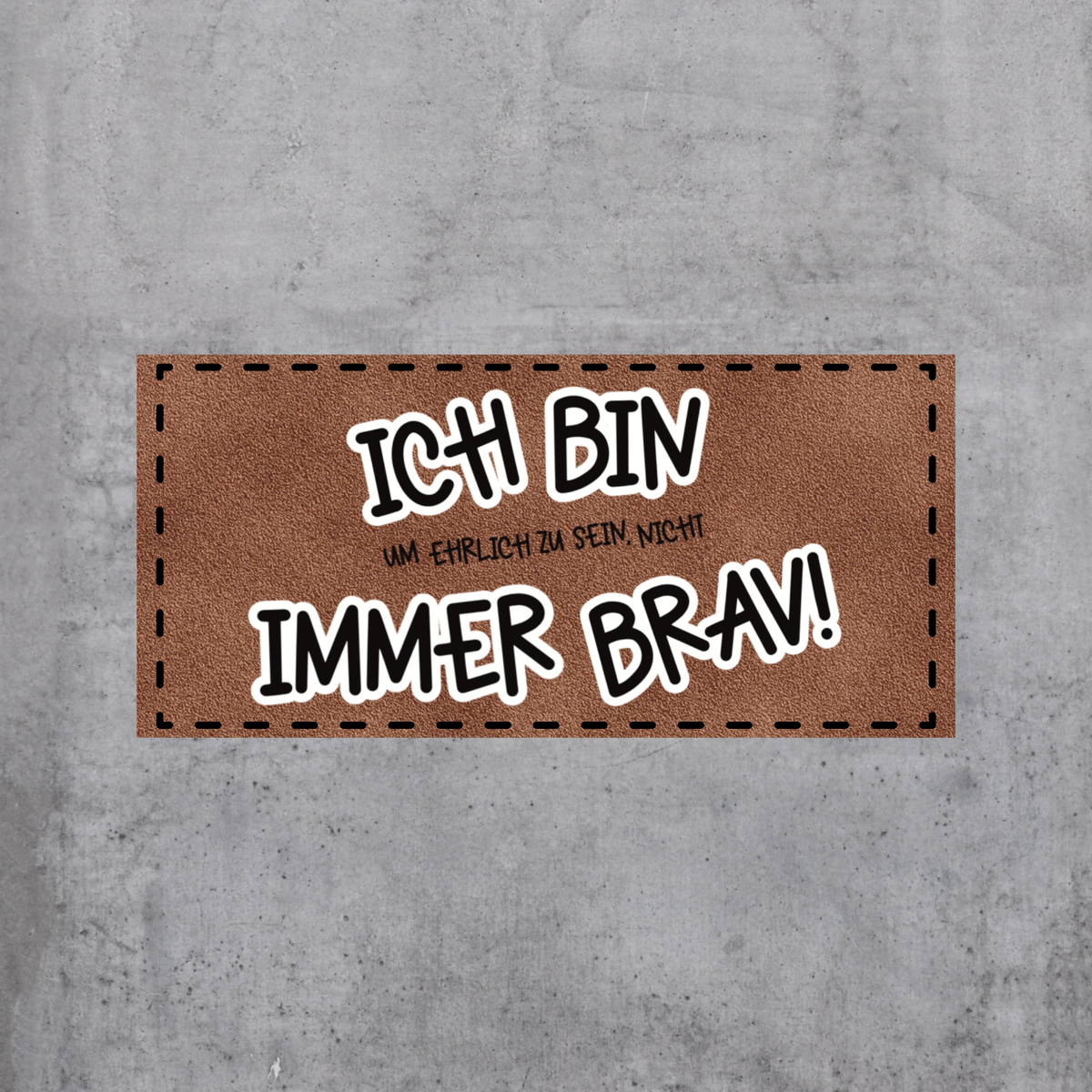 Immer brav