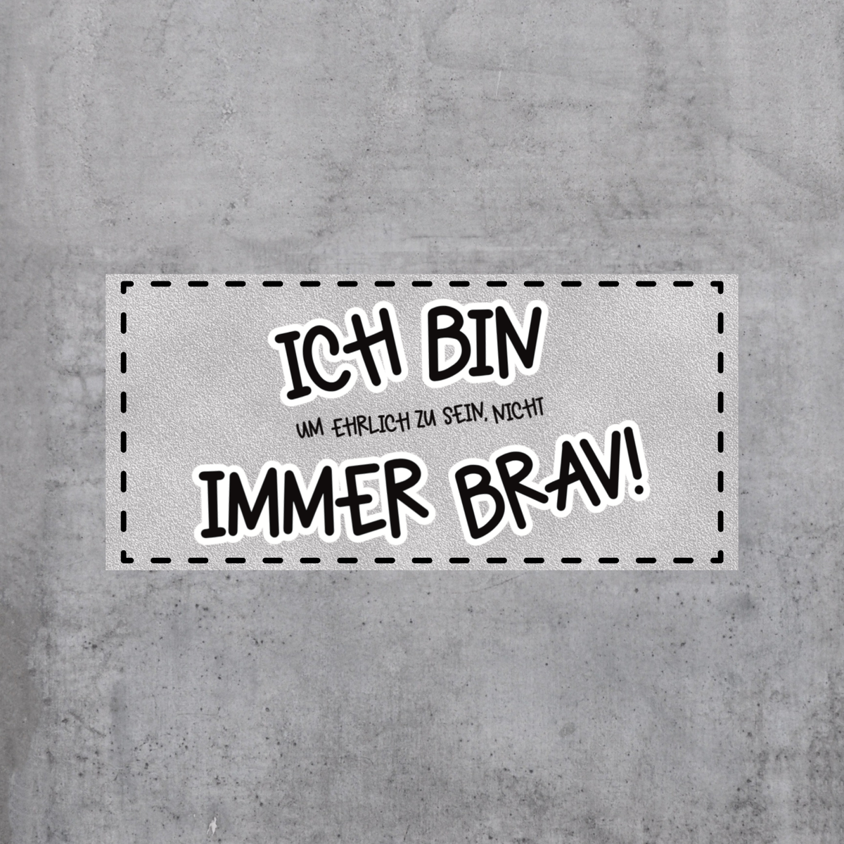 Immer brav