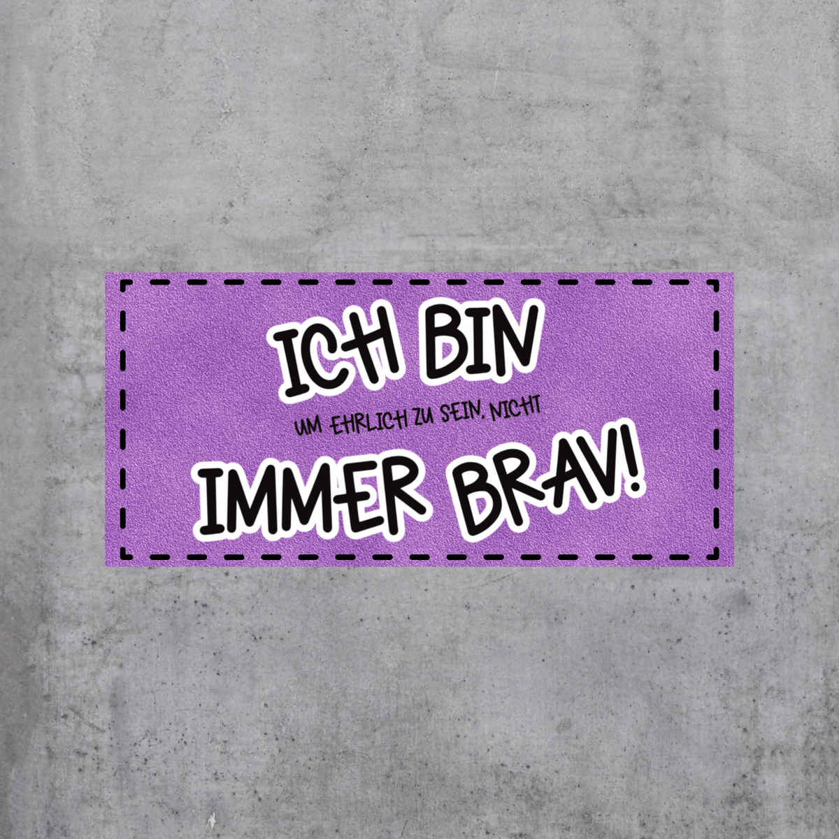 Immer brav
