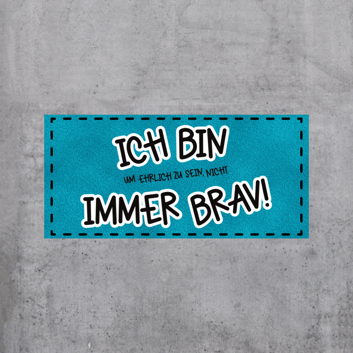 Immer brav