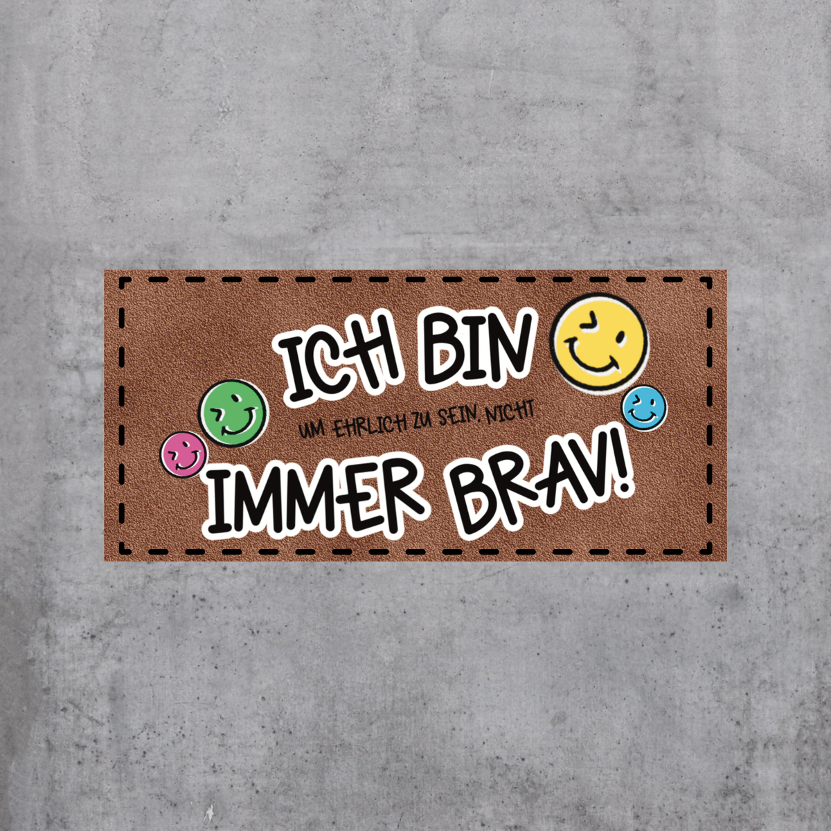 Immer brav Smiley