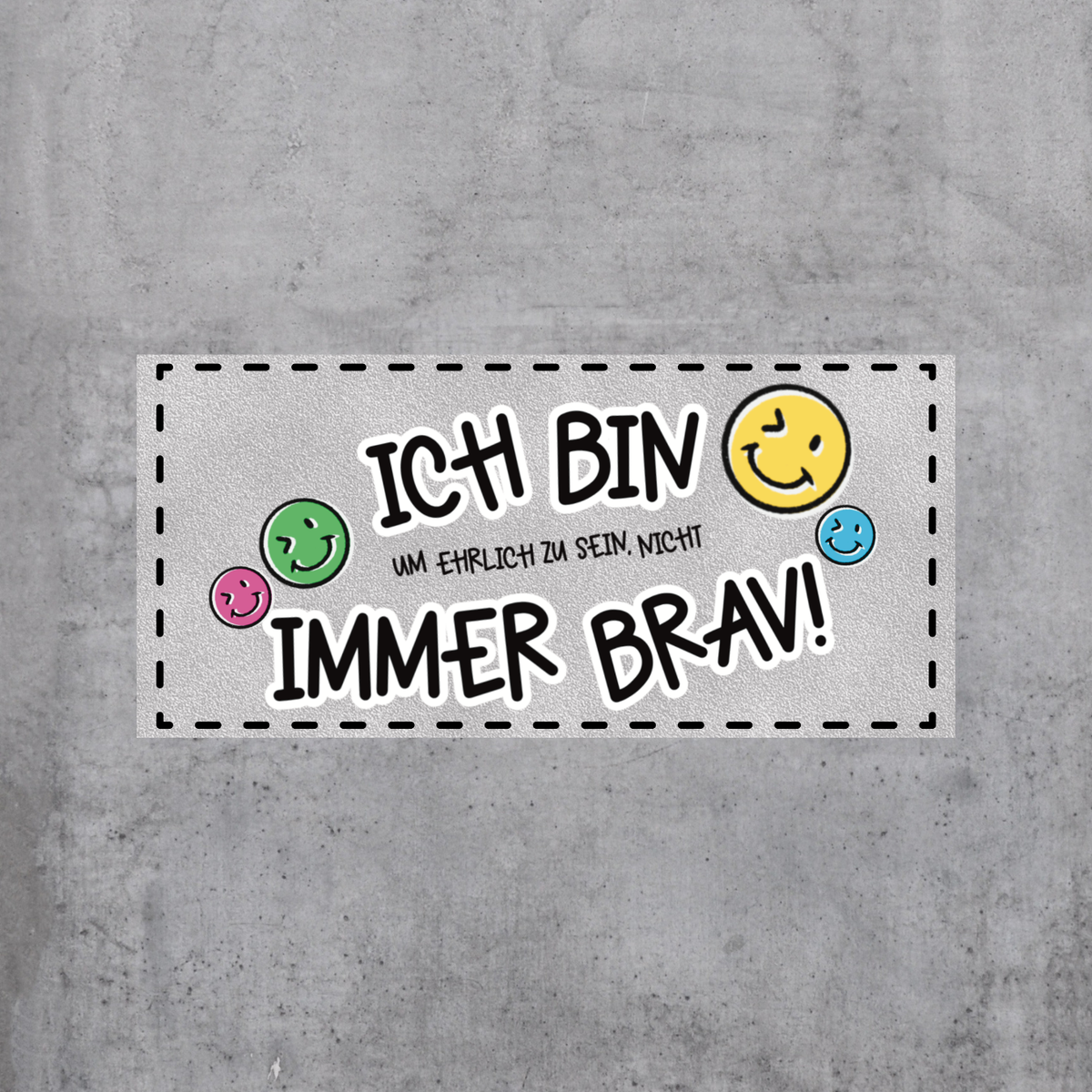 Immer brav Smiley