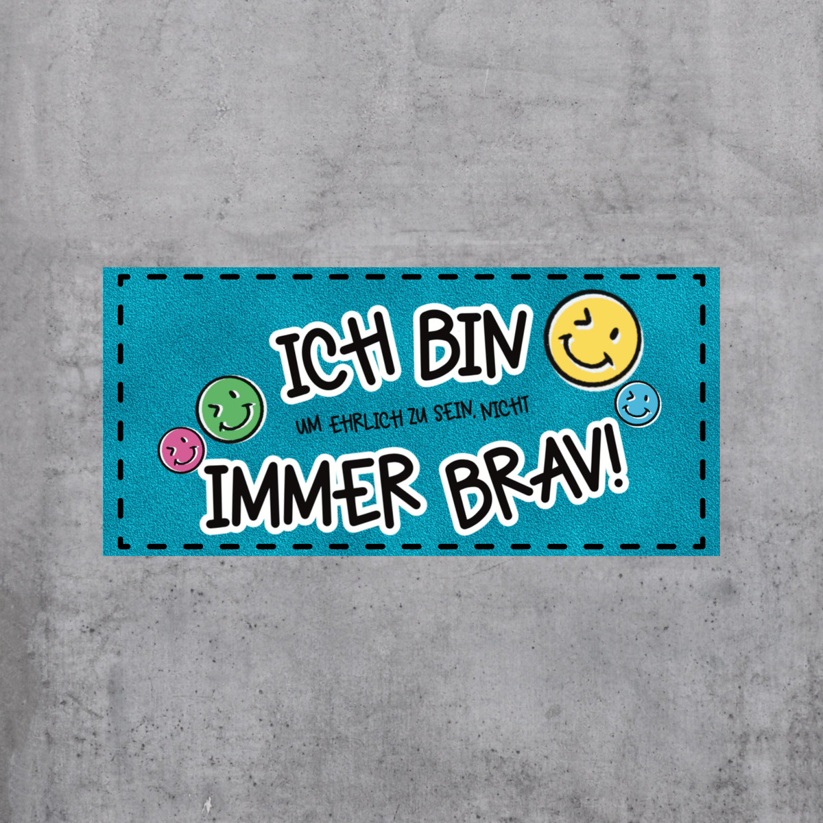 Immer brav Smiley