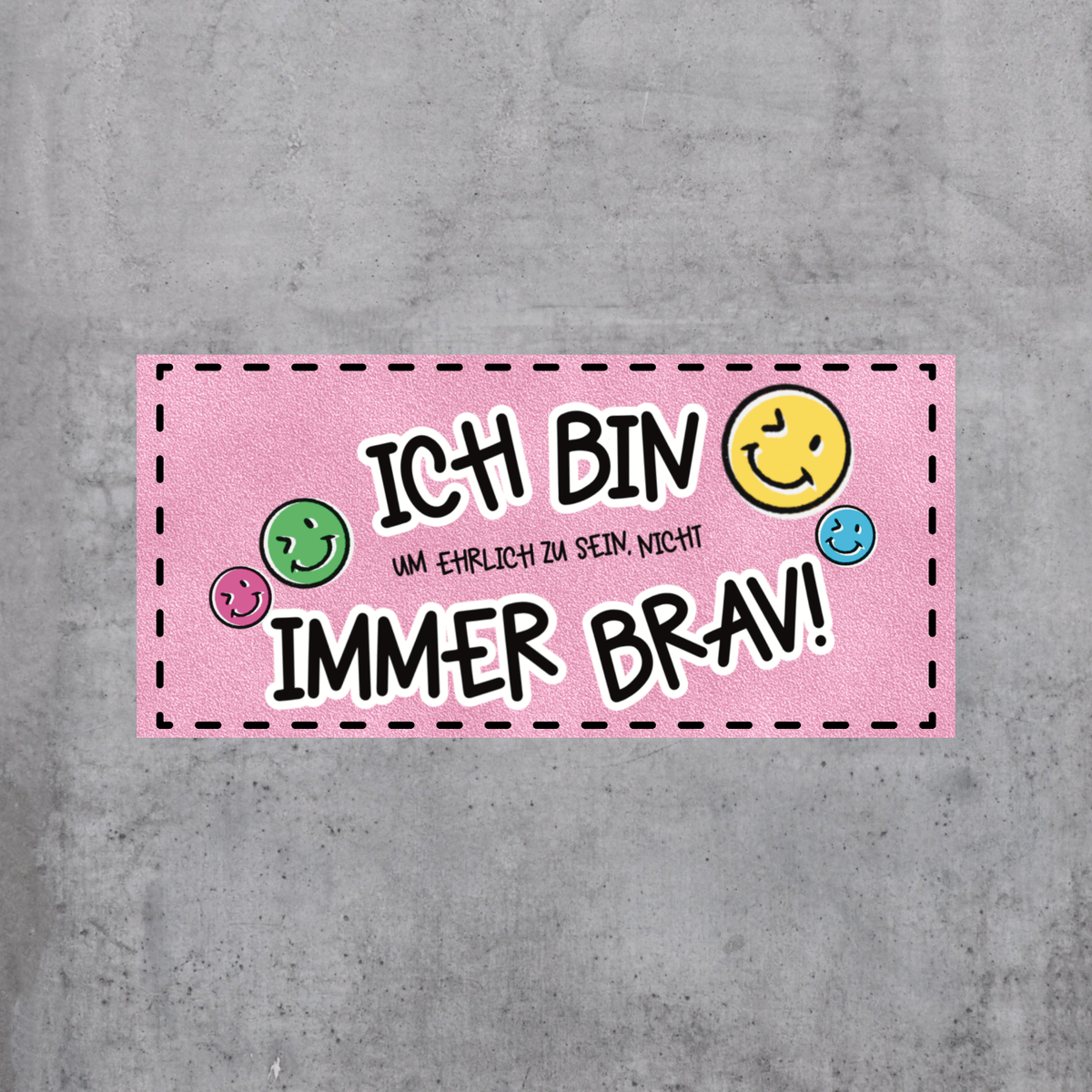 Immer brav Smiley