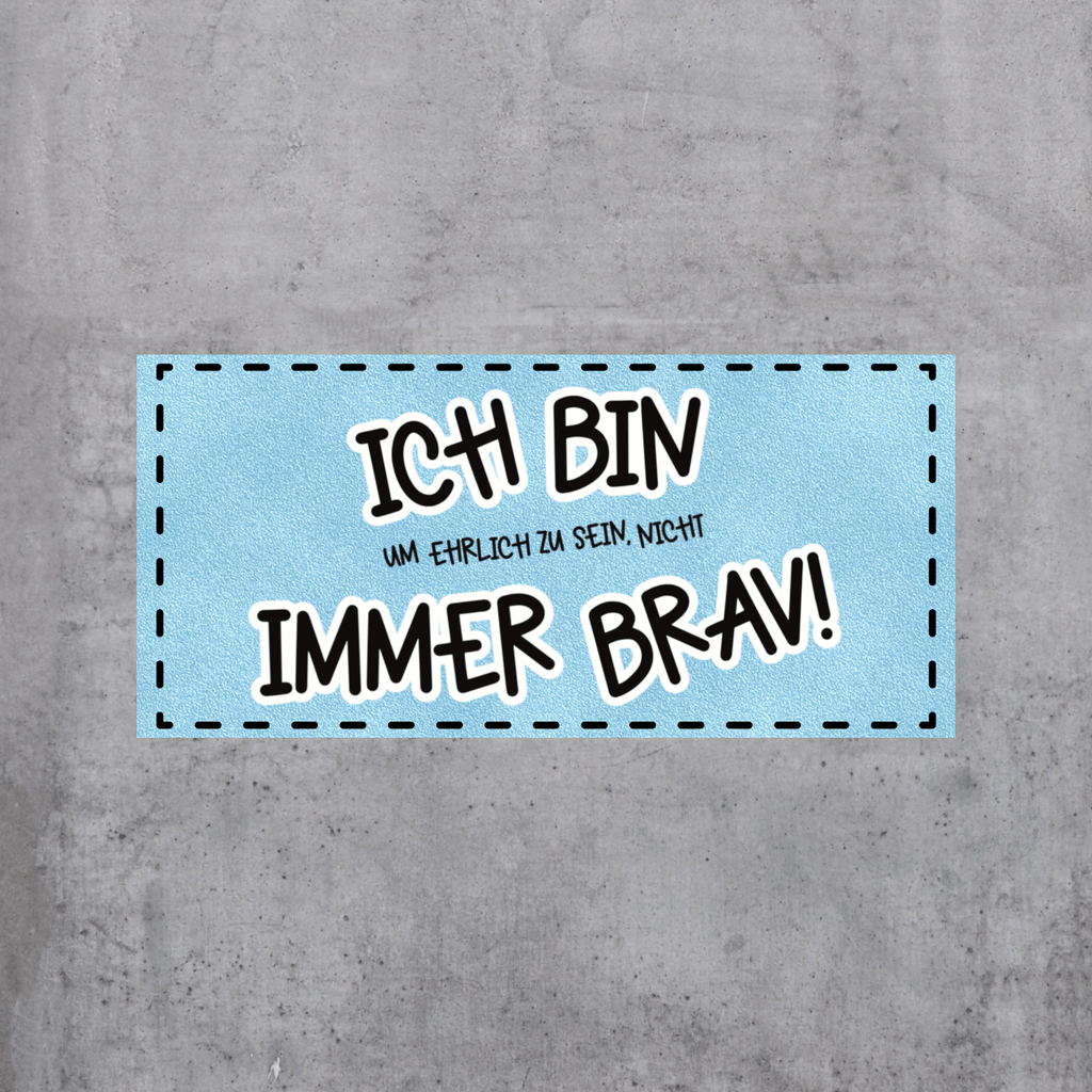 Immer brav