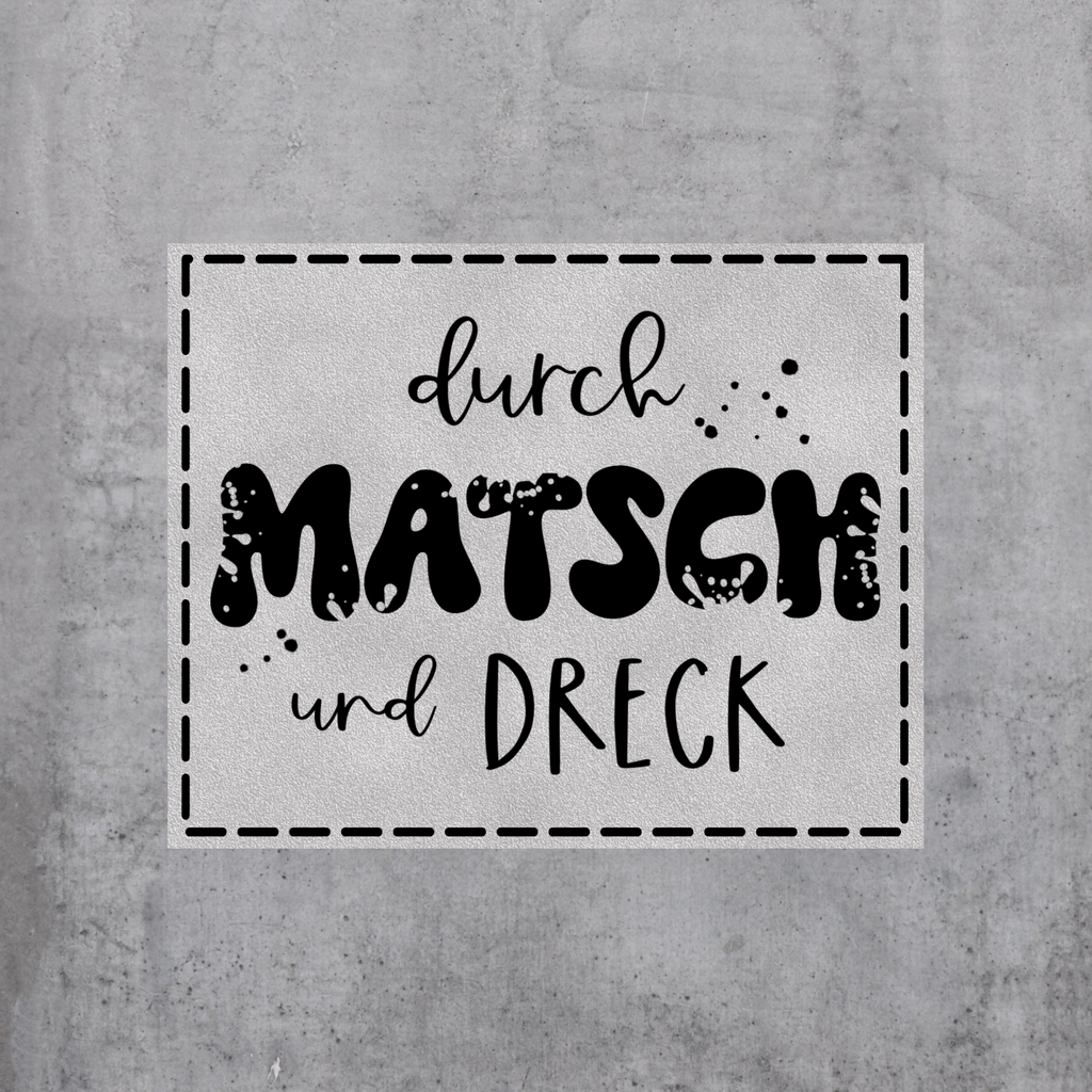 Matsch & Dreck
