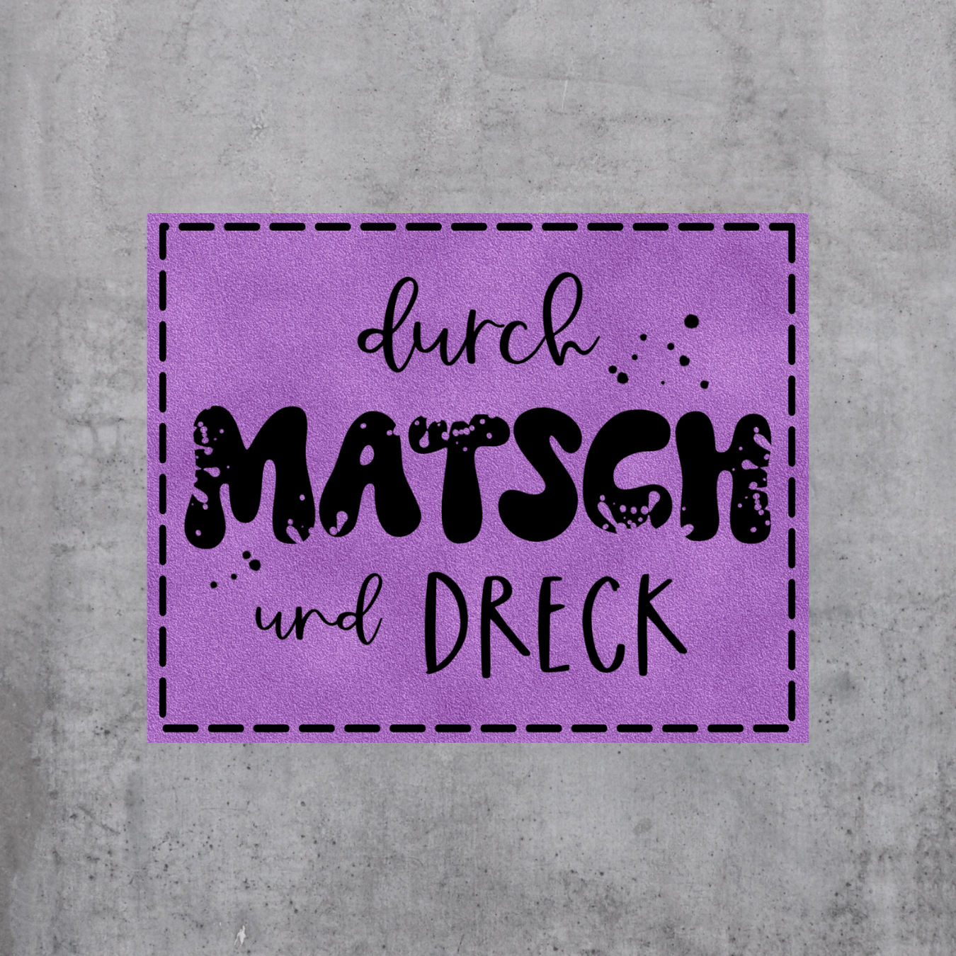 Matsch & Dreck