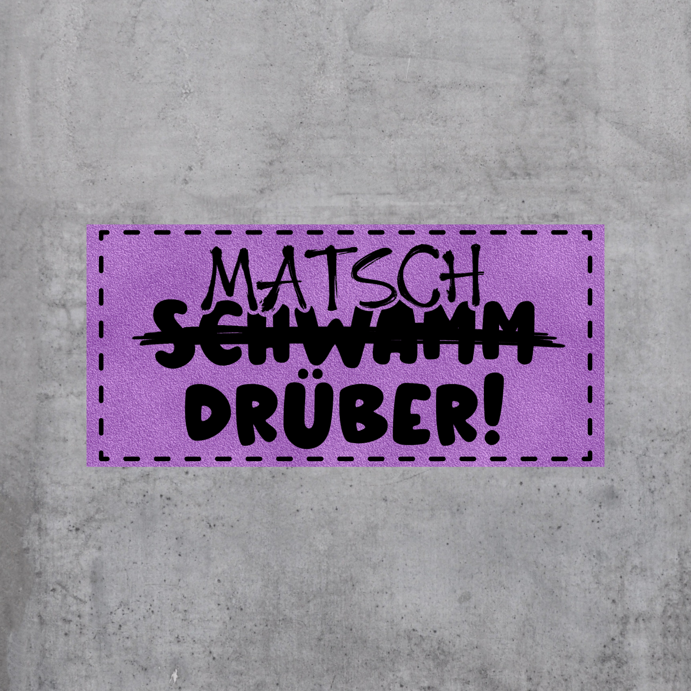 Matsch drüber