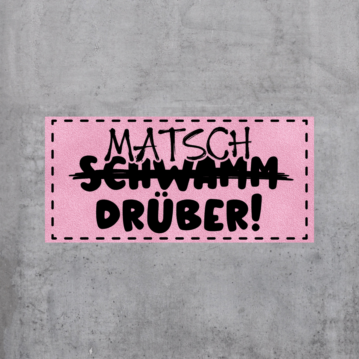 Matsch drüber