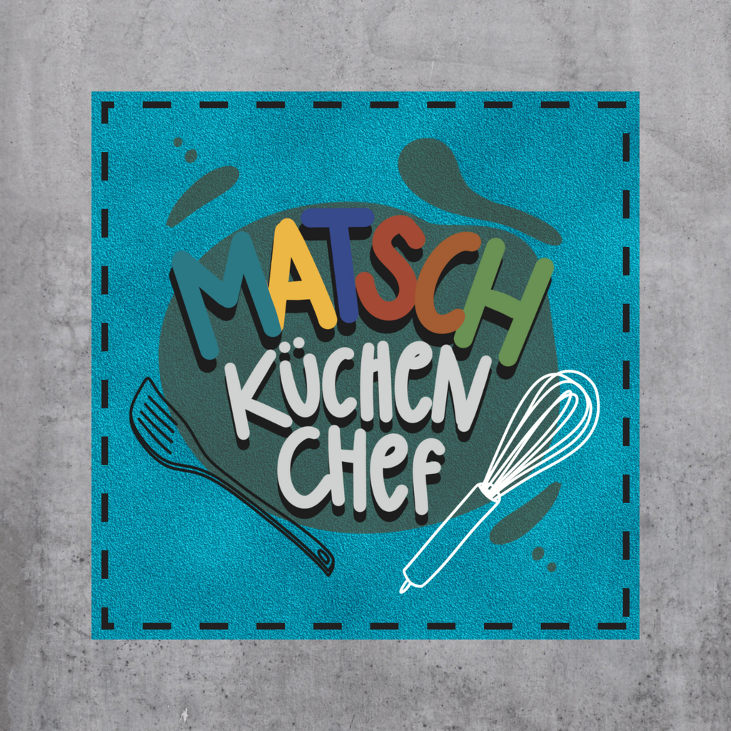 Matschküchen-Chef (BL)