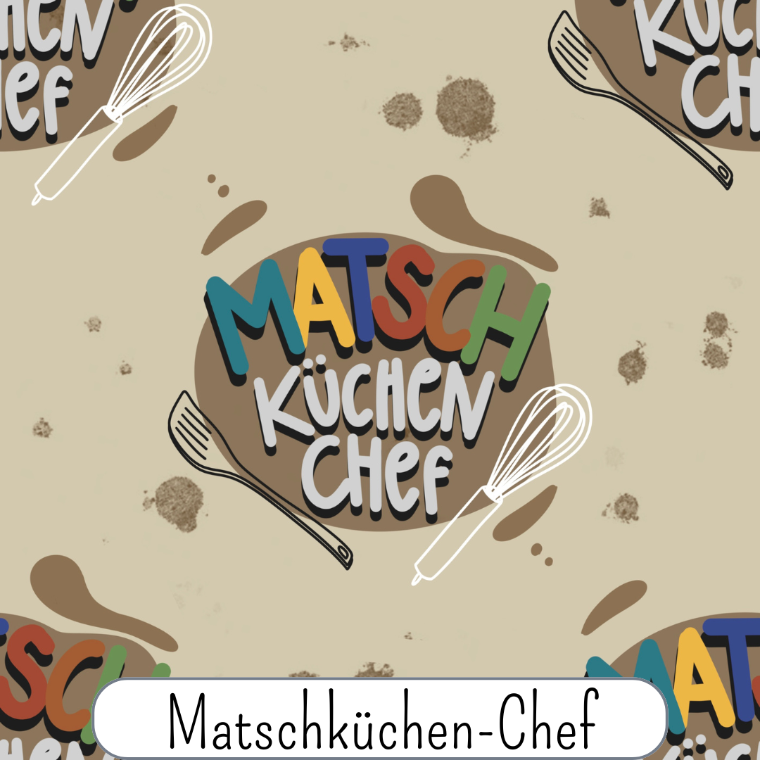 Matschküchen-Chef
