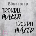 Troublemaker