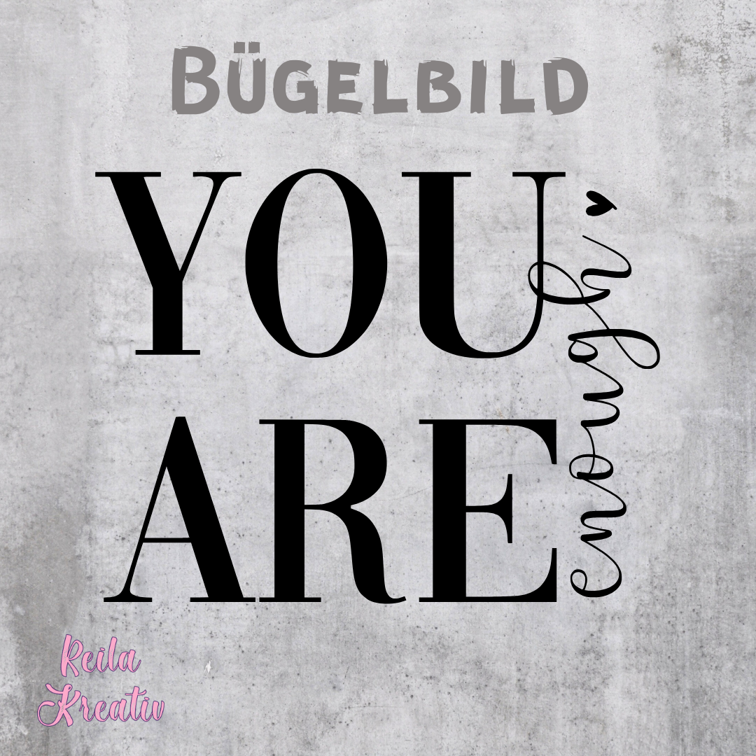 you are enough (BB)