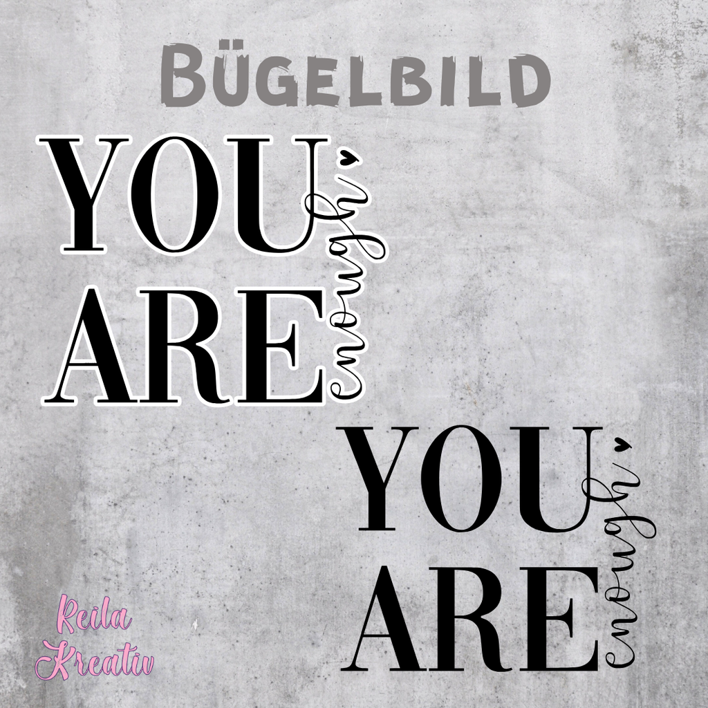 you are enough (BB)