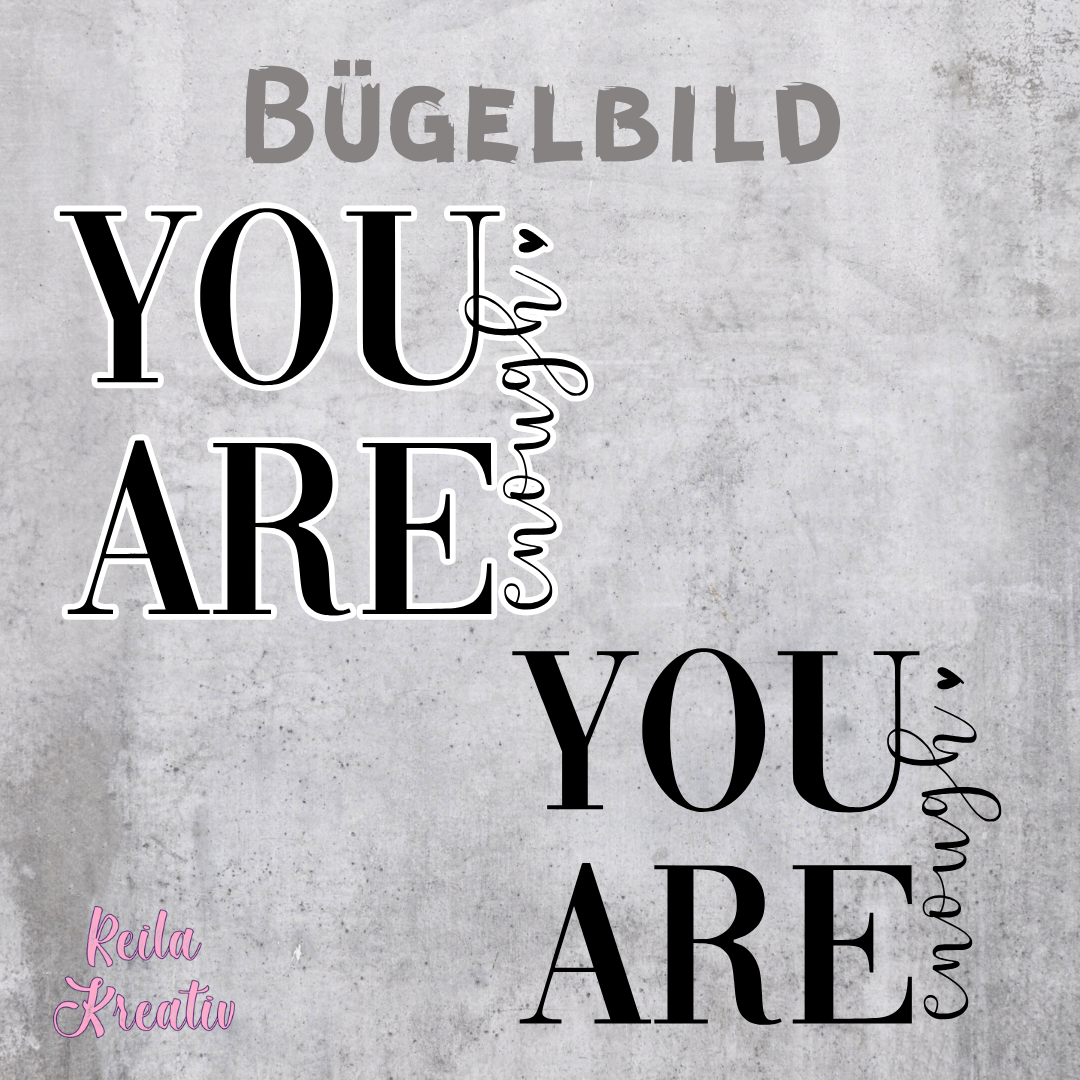 you are enough (BB)